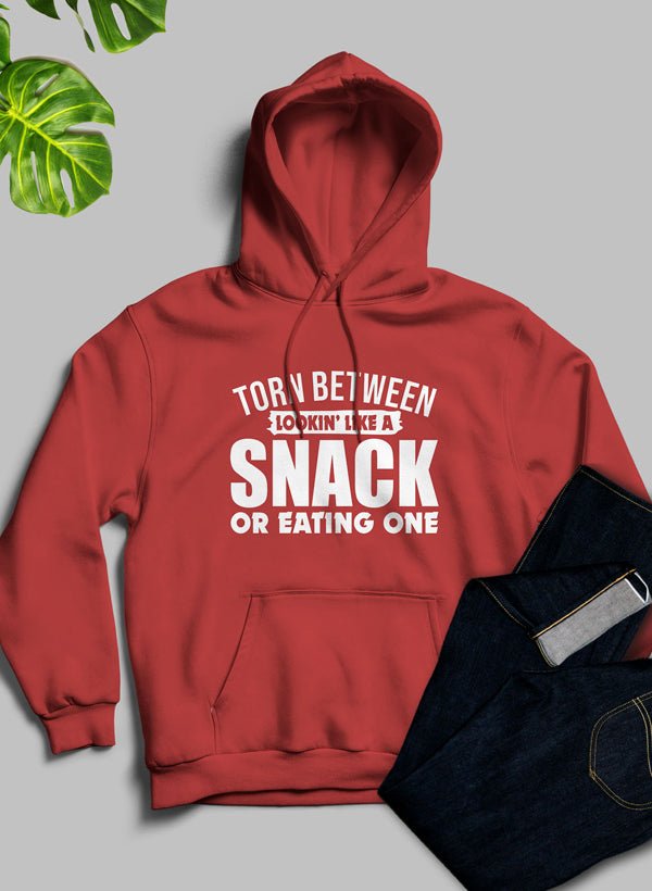 Torn Between Lookin Like A Snack Or Eating One Hoodie - Mi tienda